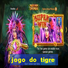 jogo do tigre minimo 1 real